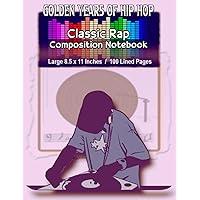 Classic Rap Composition Notebook: Vintage Rap And Hip Hop Music Illustrations | Street Cool Aesthetic Journal For School, College, Work, Play