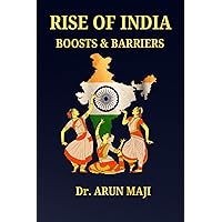 RISE OF INDIA: BOOSTS AND BARRIERS (Mahabharata, The Mythological Epic)
