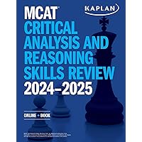 MCAT Critical Analysis and Reasoning Skills Review 2024-2025: Online + Book (Kaplan Test Prep) MCAT Critical Analysis and Reasoning Skills Review 2024-2025: Online + Book (Kaplan Test Prep) Paperback Kindle