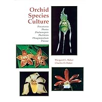 Orchid Species Culture: Pescatorea to Pleione Orchid Species Culture: Pescatorea to Pleione Paperback Hardcover