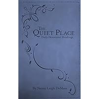 The Quiet Place: Daily Devotional Readings The Quiet Place: Daily Devotional Readings Imitation Leather Kindle