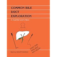 Common Bile Duct Exploration: Intraoperative investigations in biliary tract surgery (Developments in Surgery Book 6) Common Bile Duct Exploration: Intraoperative investigations in biliary tract surgery (Developments in Surgery Book 6) Kindle Hardcover Paperback