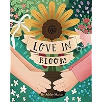 Love In Bloom Love In Bloom Paperback