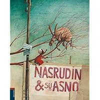 Nasrudín & su asno (Spanish Edition) Nasrudín & su asno (Spanish Edition) Hardcover