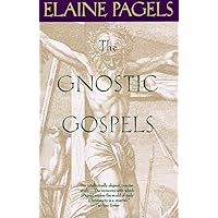 The Gnostic Gospels The Gnostic Gospels Paperback Audible Audiobook Kindle Hardcover Spiral-bound Mass Market Paperback Audio CD