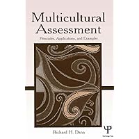 Multicultural Assessment: Principles, Applications, and Examples Multicultural Assessment: Principles, Applications, and Examples Kindle Hardcover Paperback