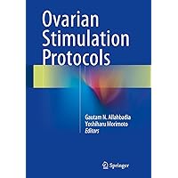 Ovarian Stimulation Protocols Ovarian Stimulation Protocols Kindle Hardcover Paperback