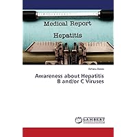 Awareness about Hepatitis B and/or C Viruses
