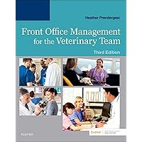 Front Office Management for the Veterinary Team Front Office Management for the Veterinary Team Paperback eTextbook