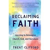 Reclaiming Faith Reclaiming Faith Paperback
