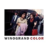 Garry Winogrand: Winogrand Color Garry Winogrand: Winogrand Color Hardcover