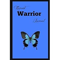 Thyroid Warrior Journal