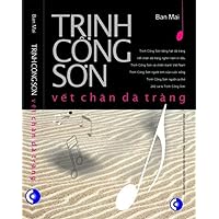 Trinh Cong Son - Footprints of the field: Trinh Cong Son is 