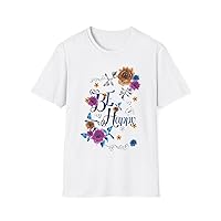 Motivational Be Happy Inner Strength, Positivity Vibes, Faith & Empowering Messages T-Shirt