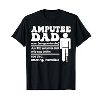 Amputee Dad Definition - Men's Amputation Prosthetic Father T-Shirt