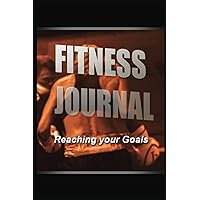 Fitness Journal - Reaching your Goals #5