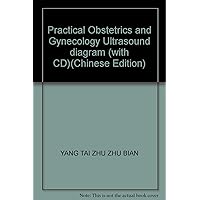 Practical Obstetrics and Gynecology Ultrasound diagram (with CD)