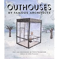 Outhouses by Famous Architects Outhouses by Famous Architects Hardcover