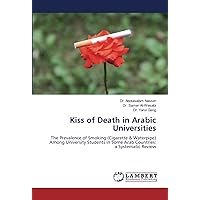 Kiss of Death in Arabic Universities: The Prevalence of Smoking (Cigarette & Waterpipe) Among University Students in Some Arab Countries: a Systematic Review