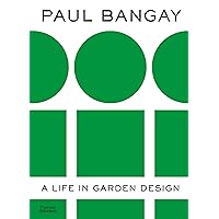 Paul Bangay: A Life in Garden Design /anglais Paul Bangay: A Life in Garden Design /anglais Hardcover Kindle