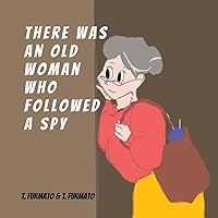 There was an Old Woman who Followed a Spy (O.W.L Agency)