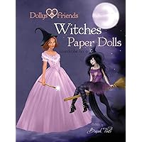 Dollys and Friends, Witches Paper Dolls, Wardrobe No: 9 Dollys and Friends, Witches Paper Dolls, Wardrobe No: 9 Paperback