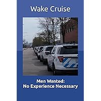 Men Wanted: No Experience Necessary