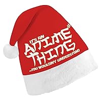 Anime Thing You Wouldn't Understand Christmas Hat Funny Xmas Holiday Hat Party Supplies for Adults