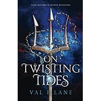 On Twisting Tides (From Tormented Tides series) On Twisting Tides (From Tormented Tides series) Paperback Audible Audiobook Kindle Hardcover