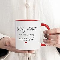 Valentine's Day holy Shit We Are Getting Married Coffee Mug Tea Cup Red White Valentine's Day Ceramic Accent Mugs Funny Housewarming Mugs Gift for Cocoas Milk Yoghurt 11oz