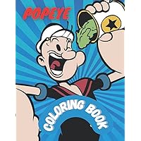 POPEYE COLORING: AwweSome ColOring book WitH hiGh quality Pictures For Your Kids . (French Edition)