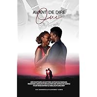AVANT DE DIRE OUI (LOVE RULES) (French Edition) AVANT DE DIRE OUI (LOVE RULES) (French Edition) Paperback Kindle