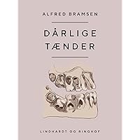 Dårlige tænder (Danish Edition)