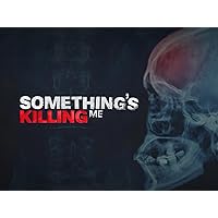 Something's Killing Me - Season 3