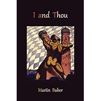 I and Thou I and Thou Paperback Kindle Audible Audiobook Hardcover Audio CD