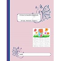 Primary Composition Notebook with Picture Space for Grades K-2: Handwriting Practice Paper With Dotted Mid Line: Little Wings, Big Dreams: 100 Pages, ... in Pink and Blue Butterfly Theme, Wide Ruled