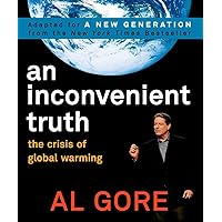 An Inconvenient Truth: The Crisis of Global Warming An Inconvenient Truth: The Crisis of Global Warming Paperback Hardcover