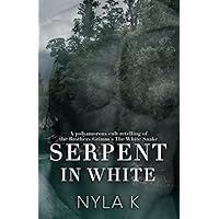Serpent In White Serpent In White Paperback Kindle
