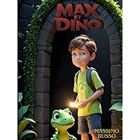 Max et Dino: Le portail magique (French Edition) Max et Dino: Le portail magique (French Edition) Kindle Hardcover Paperback