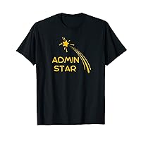 Admin Star (Graphic) - - Administrative Professionals Day T-Shirt
