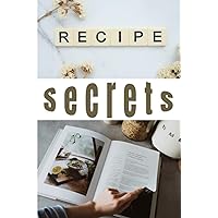 Recipe Journal: Keep it Secret Recipe Journal: Keep it Secret Paperback