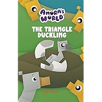 Amora's World: The Triangle Duckling