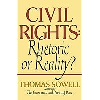 Civil Rights: Rhetoric or Reality? Civil Rights: Rhetoric or Reality? Kindle Paperback Audible Audiobook Hardcover MP3 CD