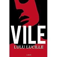 Vile: A Novel Vile: A Novel Kindle