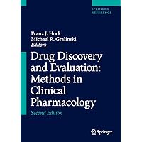 Drug Discovery and Evaluation: Methods in Clinical Pharmacology Drug Discovery and Evaluation: Methods in Clinical Pharmacology Hardcover
