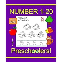 Number Tracing Coloring Book 1-20 for Preschoolers: Trace Numbers Practice | Coloring for Kids Ages 3-5 | Preschool Writing Workbook (Workbooks for Preschoolers and Kindergarteners) Number Tracing Coloring Book 1-20 for Preschoolers: Trace Numbers Practice | Coloring for Kids Ages 3-5 | Preschool Writing Workbook (Workbooks for Preschoolers and Kindergarteners) Paperback