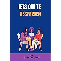 Iets om te bespreken (Dutch Edition)