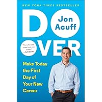 Do Over: Make Today the First Day of Your New Career Do Over: Make Today the First Day of Your New Career Audible Audiobook Kindle Paperback Hardcover Audio CD