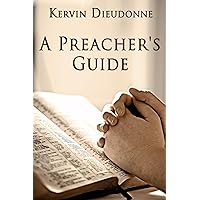 A Preacher's Guide
