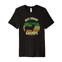 Big Buck Hunting Gift Grandfather Best Buckin GRAMPS Premium T-Shirt